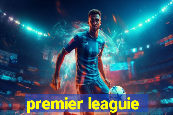 premier leaguie