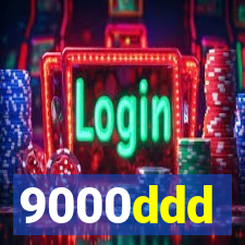 9000ddd