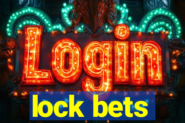 lock bets