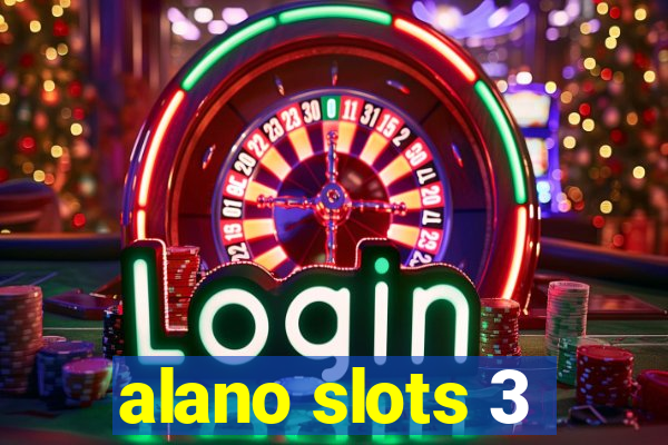 alano slots 3