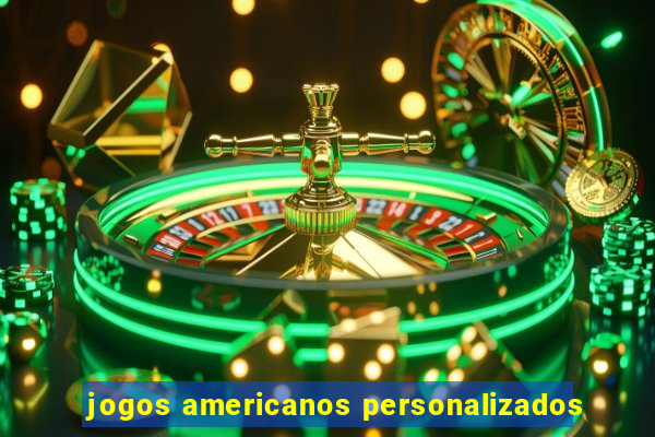 jogos americanos personalizados