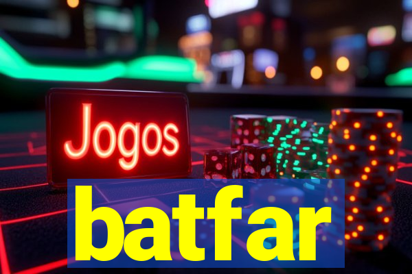 batfar