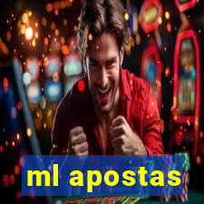 ml apostas