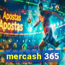 mercash 365