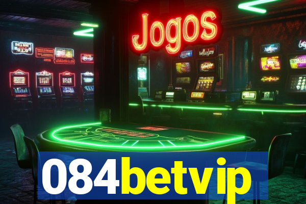 084betvip