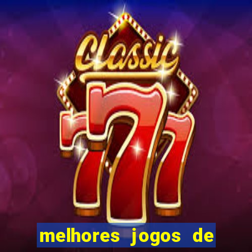 melhores jogos de cassino para ganhar dinheiro