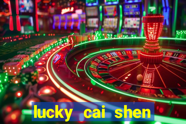 lucky cai shen slot free play