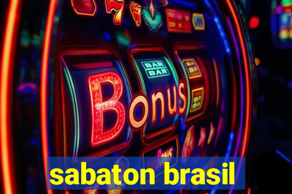 sabaton brasil