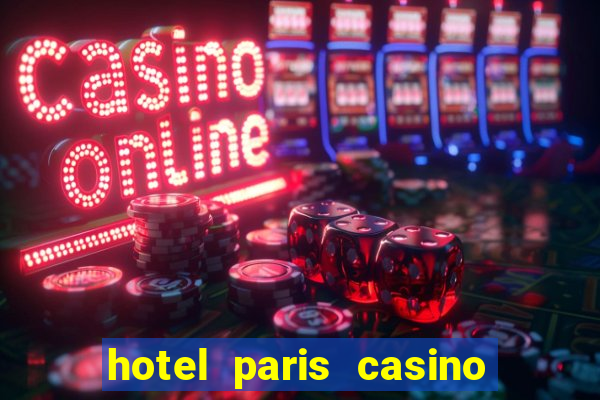 hotel paris casino las vegas