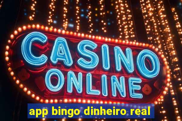 app bingo dinheiro real