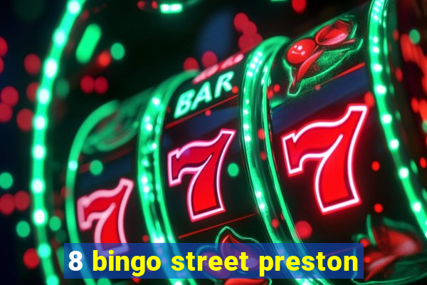 8 bingo street preston