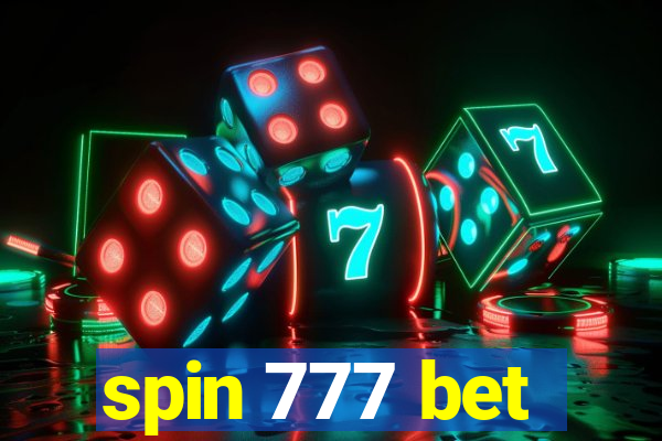 spin 777 bet