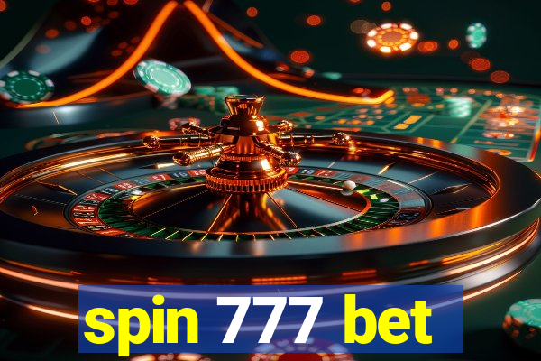 spin 777 bet