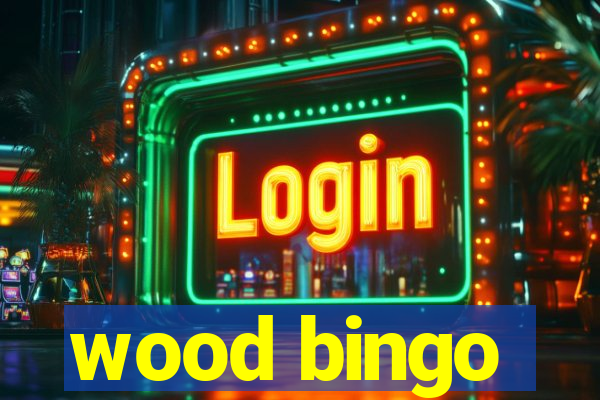 wood bingo