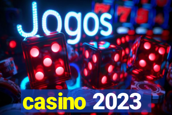 casino 2023