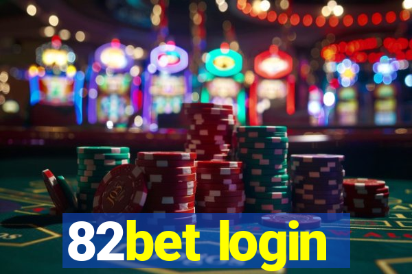 82bet login