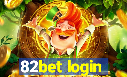 82bet login