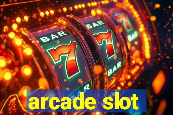 arcade slot