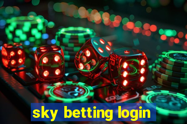 sky betting login