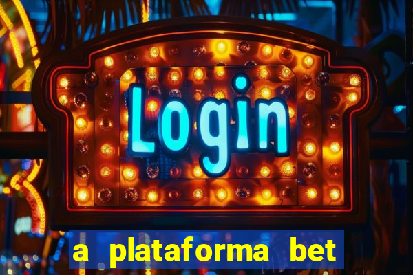 a plataforma bet app é confiável