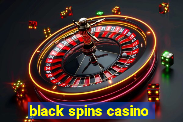 black spins casino