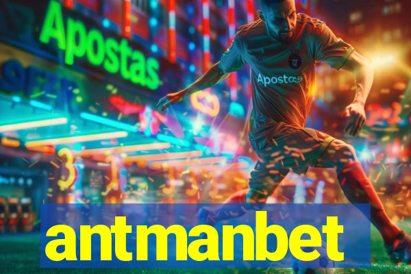 antmanbet