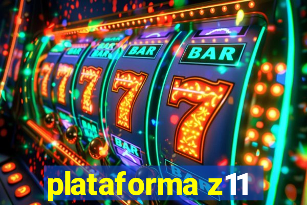 plataforma z11