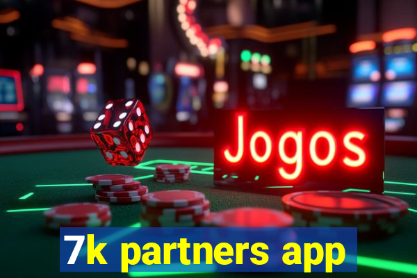 7k partners app