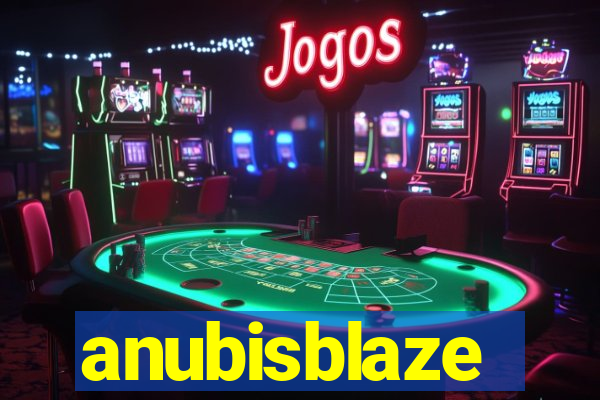 anubisblaze