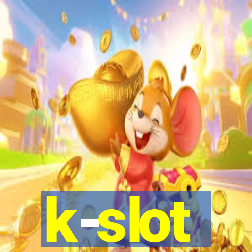 k-slot