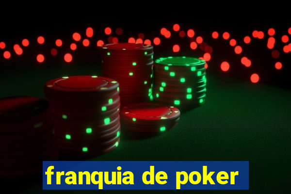 franquia de poker