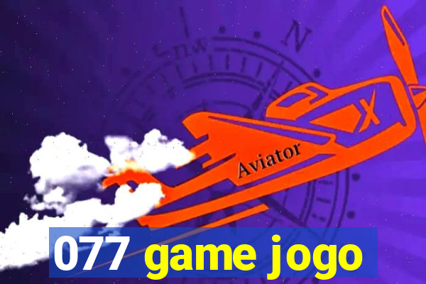 077 game jogo