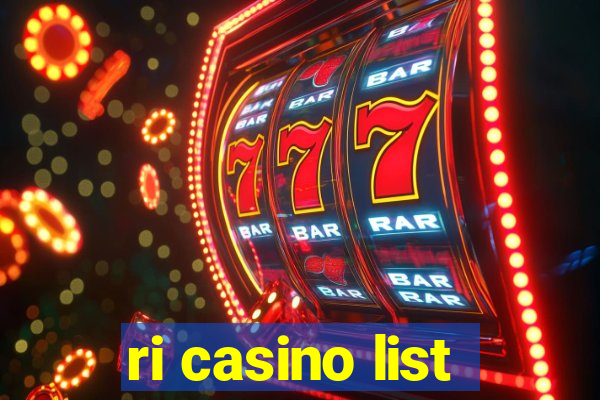 ri casino list