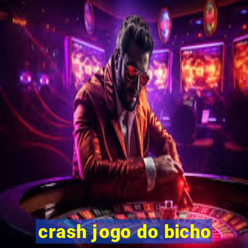 crash jogo do bicho