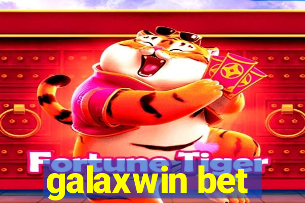 galaxwin bet