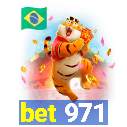 bet 971