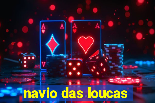 navio das loucas