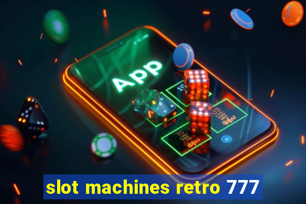 slot machines retro 777