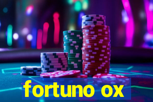 fortuno ox