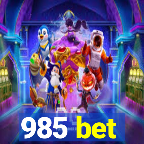 985 bet