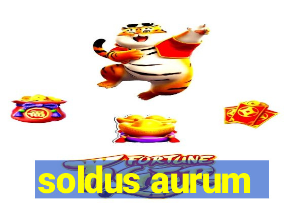 soldus aurum