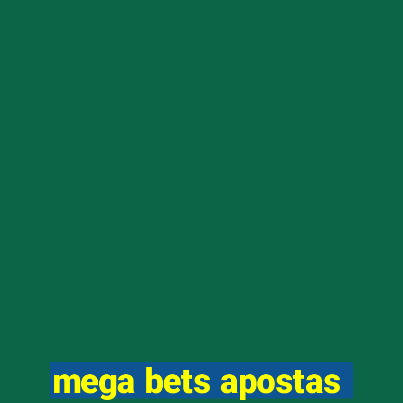 mega bets apostas