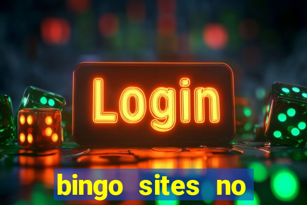 bingo sites no deposit not on gamstop