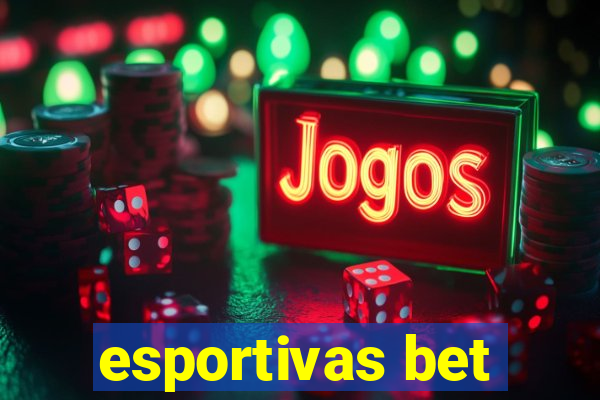 esportivas bet