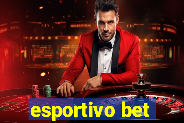 esportivo bet