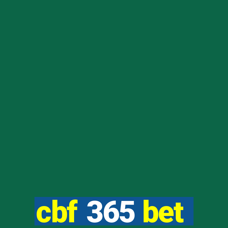 cbf 365 bet