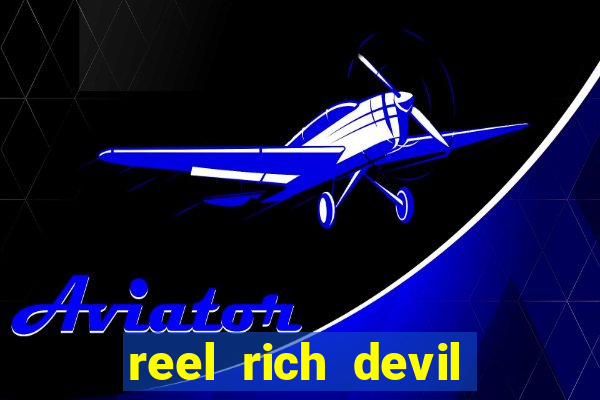 reel rich devil slot machine