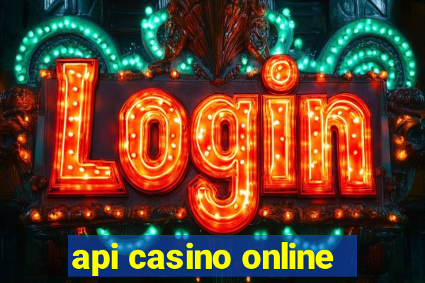 api casino online