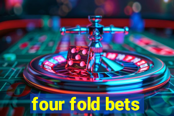 four fold bets