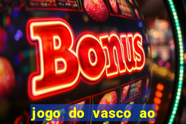 jogo do vasco ao vivo em hd